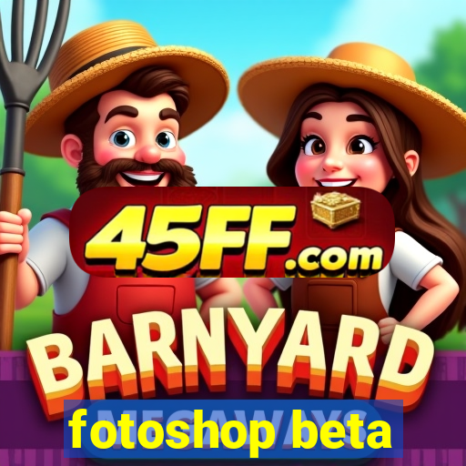 fotoshop beta